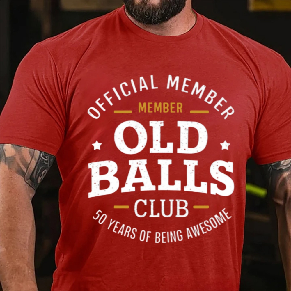 Official Member Old Balls Club Custom Age Years Of Being Awesome T-Shirt