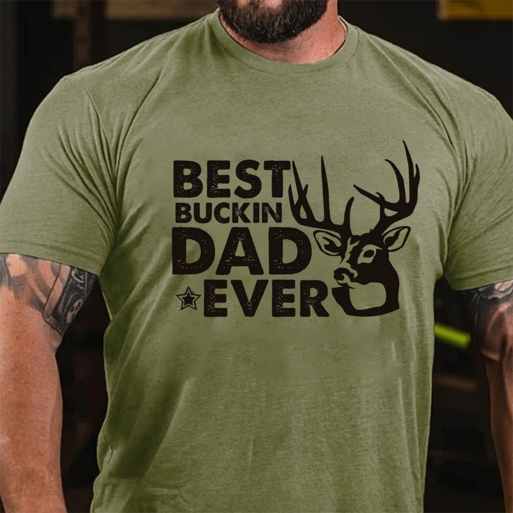 Best Buckin Dad Ever Funny Deer Hunting T-Shirt