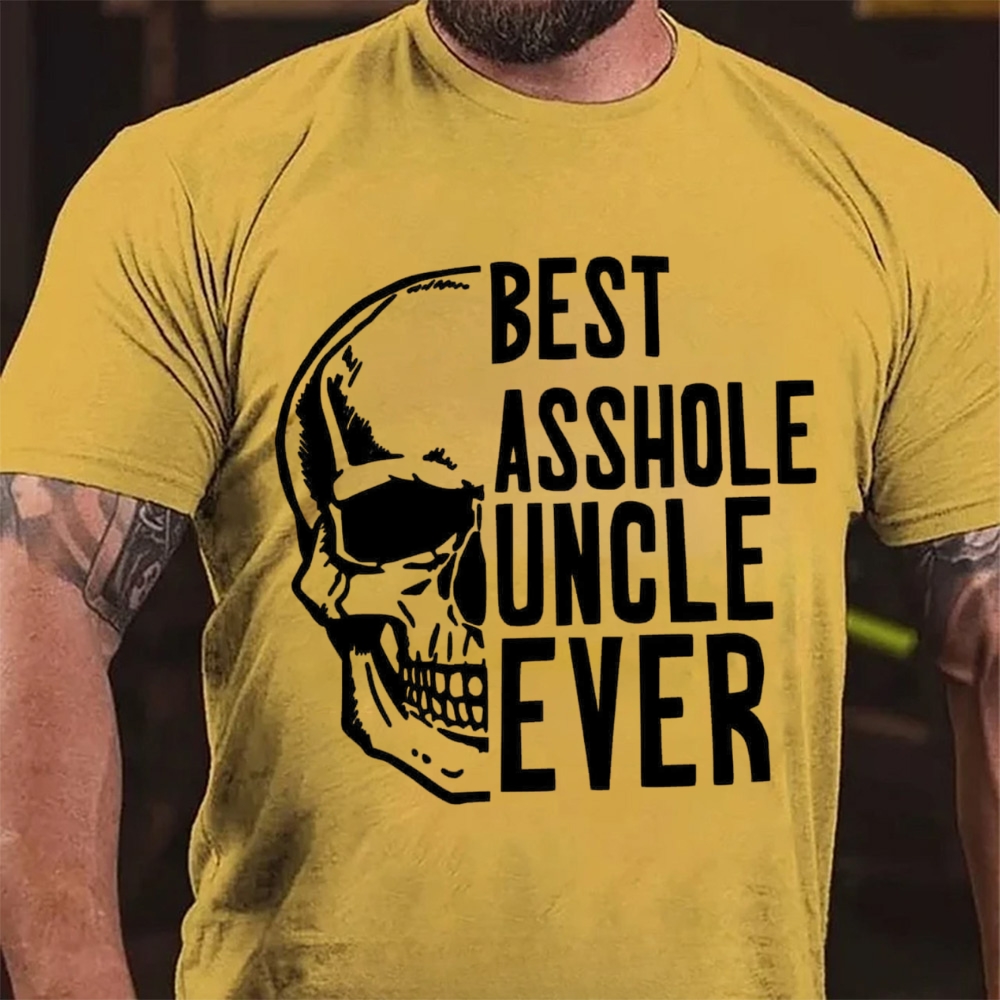 Best Asshole Uncle Ever T-Shirt