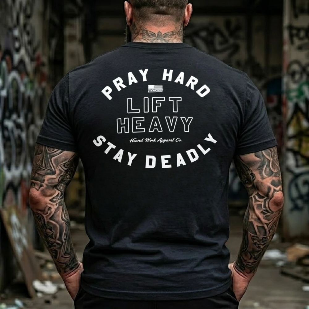 Pray Hard Lift Heavy Stay Deadly Gym Workout T-Shirt