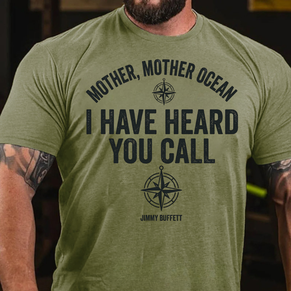 Mother, Mother Ocean, I have heard you call T-Shirt