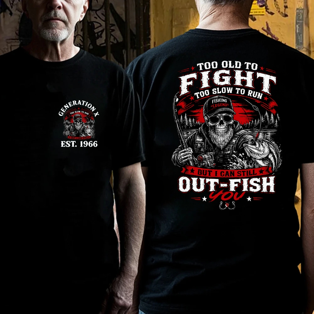 Custom EST.Year Too Old To Fight Too Slow To Run But I Can Still Out-Fish You Fishing Legend Graphic T-Shirt
