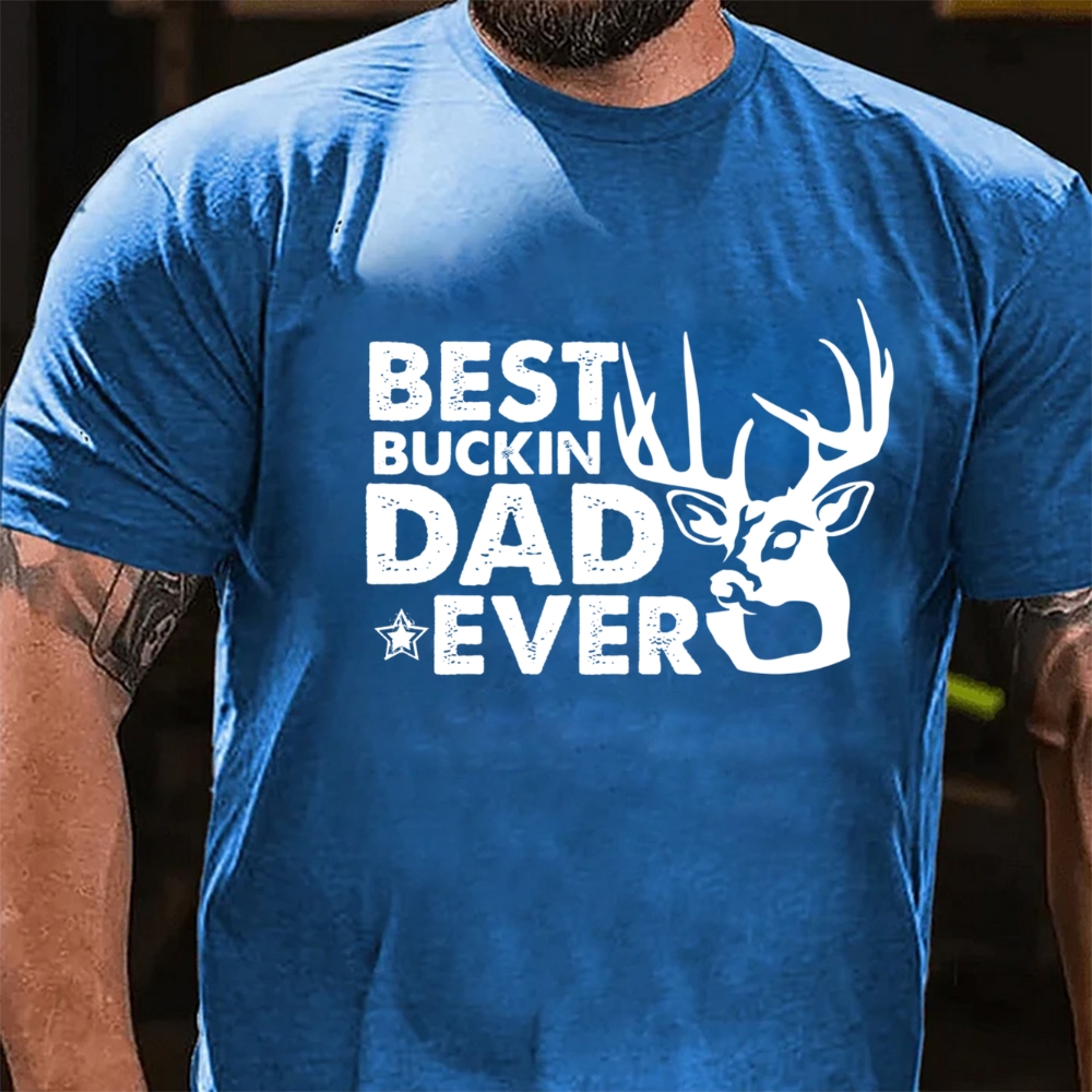 Best Buckin Dad Ever Funny Deer Hunting T-Shirt