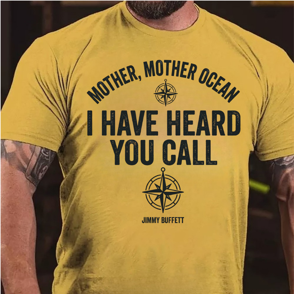 Mother, Mother Ocean, I have heard you call T-Shirt