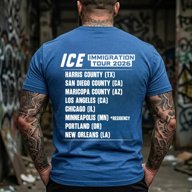 Ice Immigration Tour 2026 T-Shirt, Featuring Harris County San Diego Maricopa Los Angeles Chicago Minneapolis Portland New Orleans, Patriotic Political Humor Tee