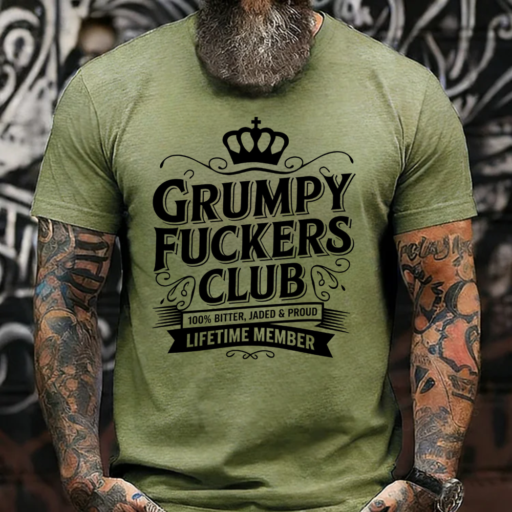 100% Bitter Grumpy Old Fuckers Club Lifetime Member T-shirts