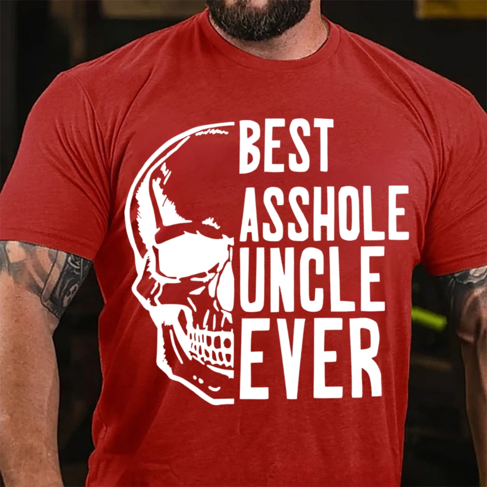 Best Asshole Uncle Ever T-Shirt
