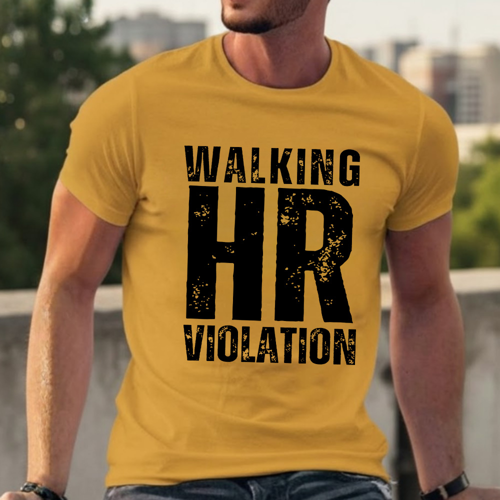 Walking HR Violation T-shirts