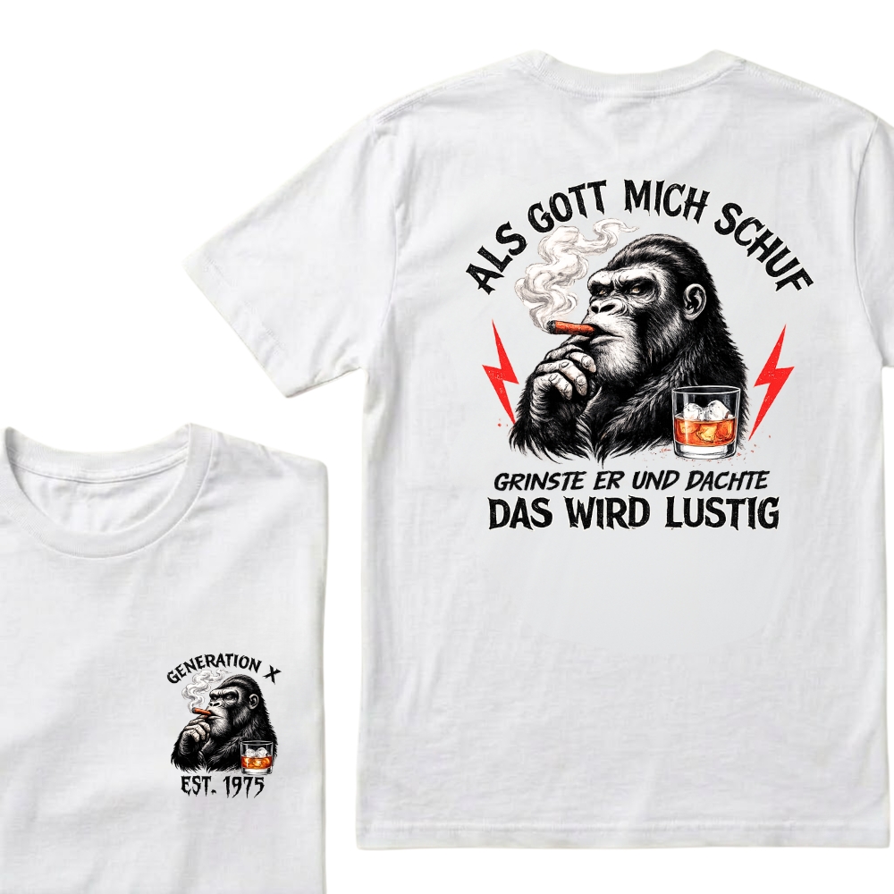 Custom EST.Year Als Gott Mich Schuf Grinste Er Und Dachte Das Wird Lustig Generation X Gorilla Smoking Cigar Whiskey Glass Graphic T-Shirt