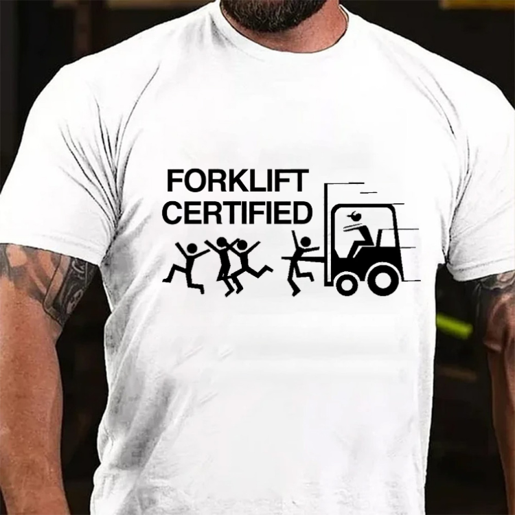 Funny Forklift Certified Graphic T-Shirt