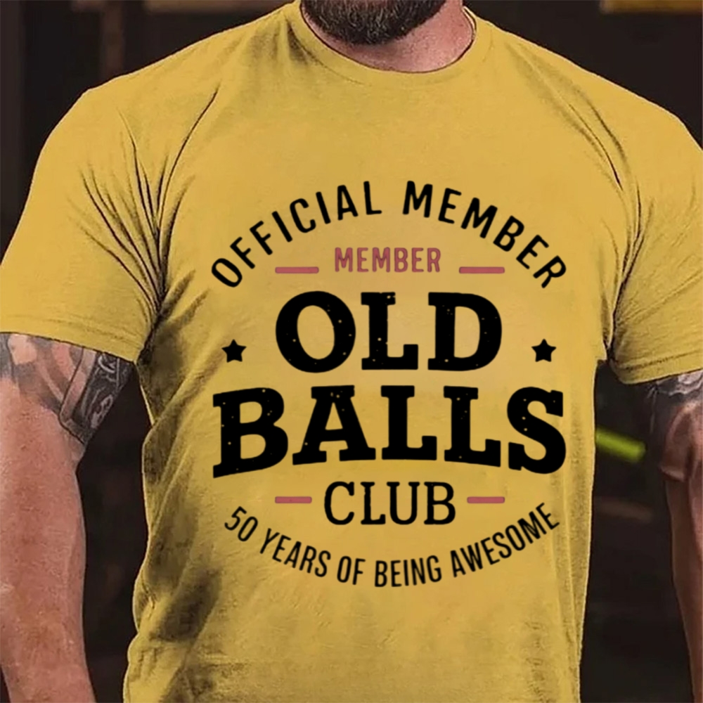 Official Member Old Balls Club Custom Age Years Of Being Awesome T-Shirt