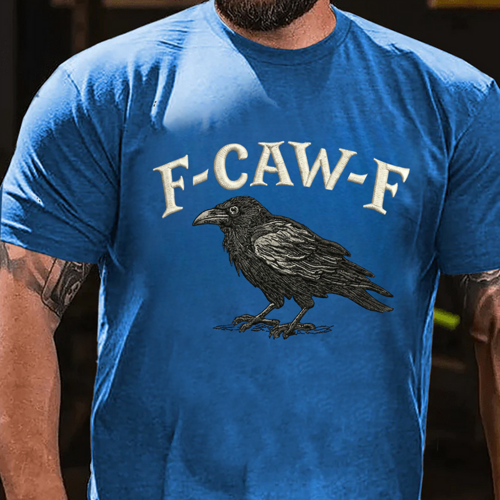 F-CAW-F T-shirts