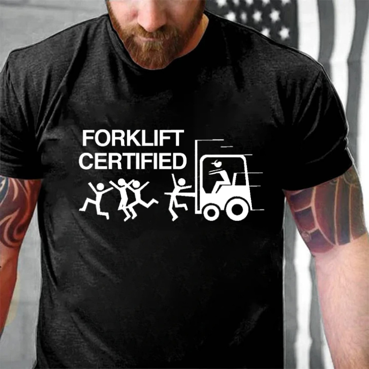 Funny Forklift Certified Graphic T-Shirt