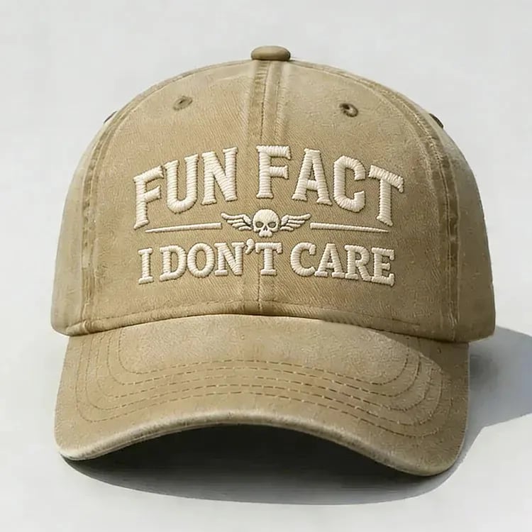 Fun Fact I Don't Care Embroidery Cap