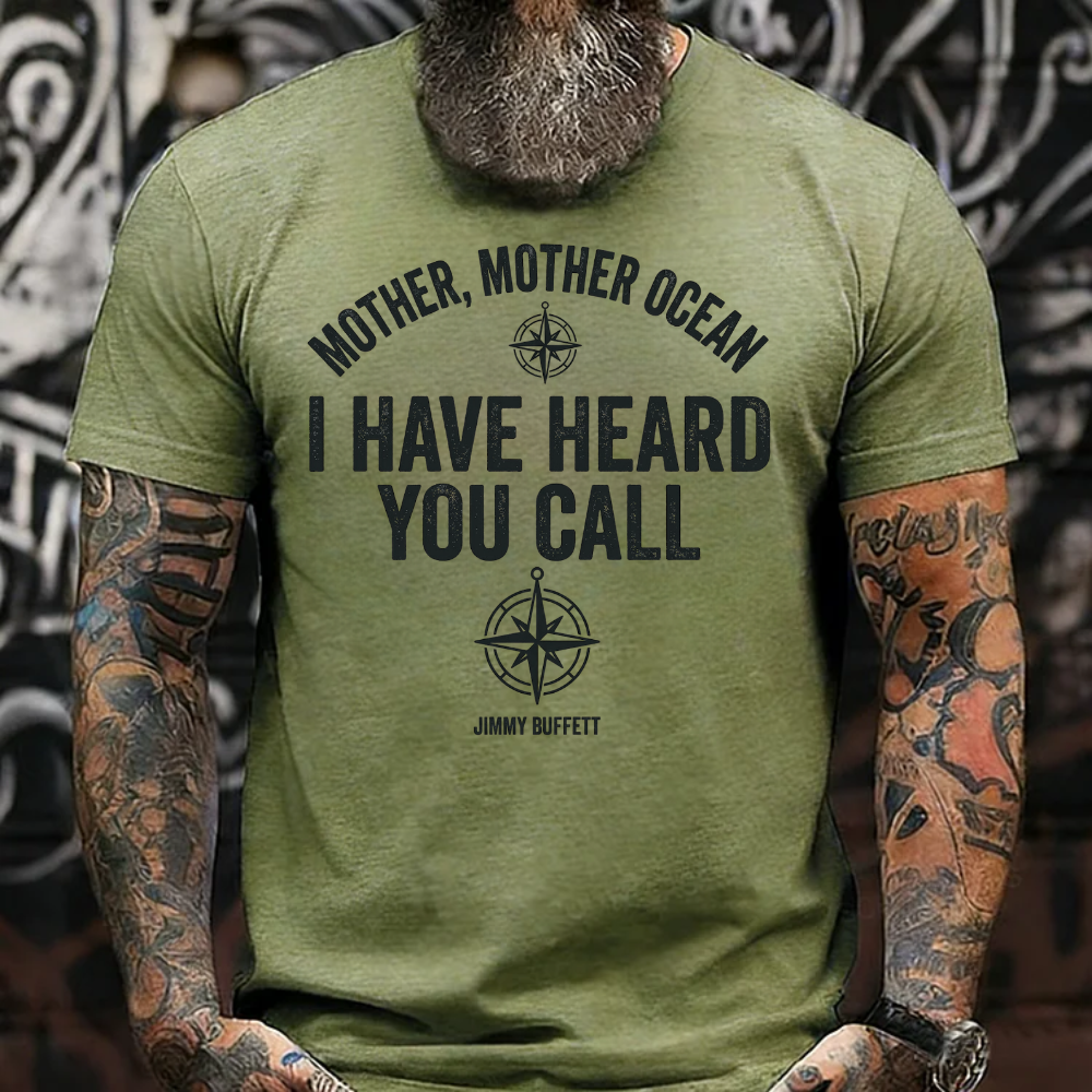 Mother, Mother Ocean, I have heard you call T-Shirt