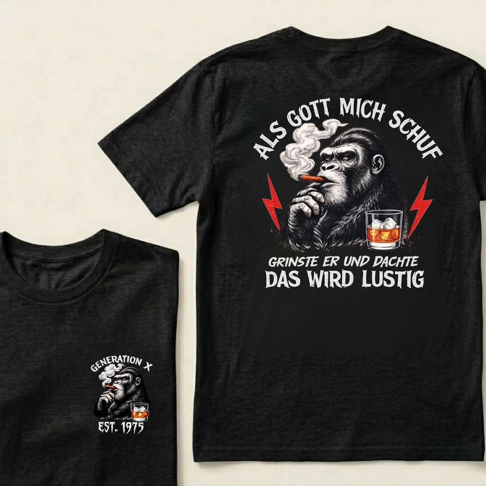 Custom EST.Year Als Gott Mich Schuf Grinste Er Und Dachte Das Wird Lustig Generation X Gorilla Smoking Cigar Whiskey Glass Graphic T-Shirt