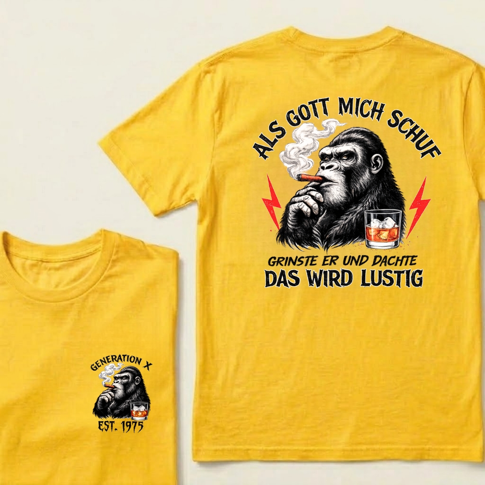 Custom EST.Year Als Gott Mich Schuf Grinste Er Und Dachte Das Wird Lustig Generation X Gorilla Smoking Cigar Whiskey Glass Graphic T-Shirt