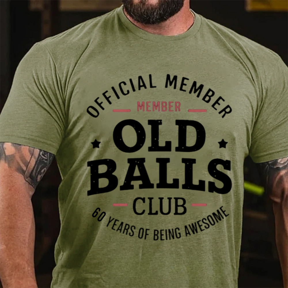 Official Member Old Balls Club Custom Age Years Of Being Awesome T-Shirt
