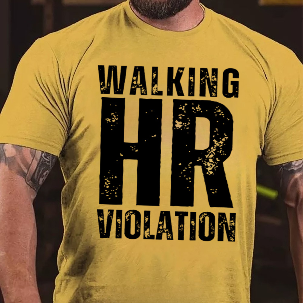 Walking HR Violation T-shirts