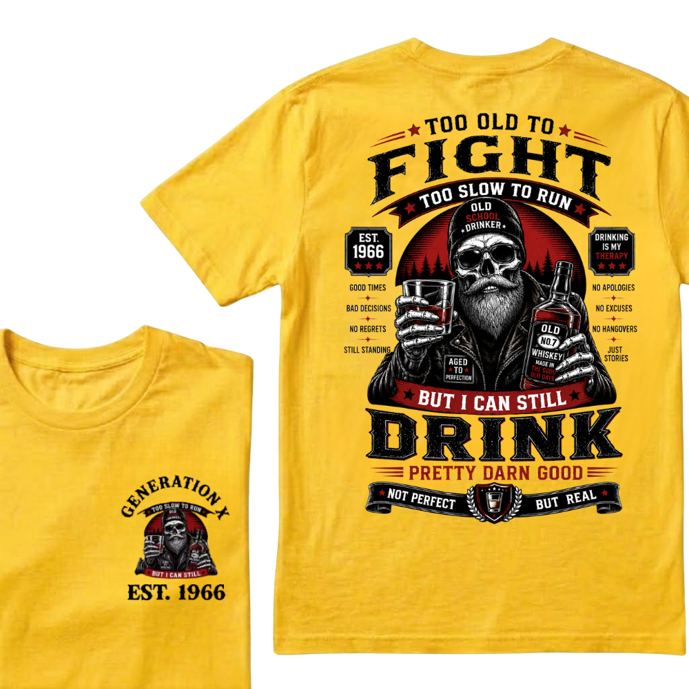 Custom EST.Year Too Old To Fight Too Slow To Run But I Can Still Drink Old School Drinker Graphic T-Shirt