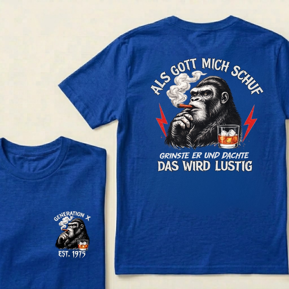 Custom EST.Year Als Gott Mich Schuf Grinste Er Und Dachte Das Wird Lustig Generation X Gorilla Smoking Cigar Whiskey Glass Graphic T-Shirt