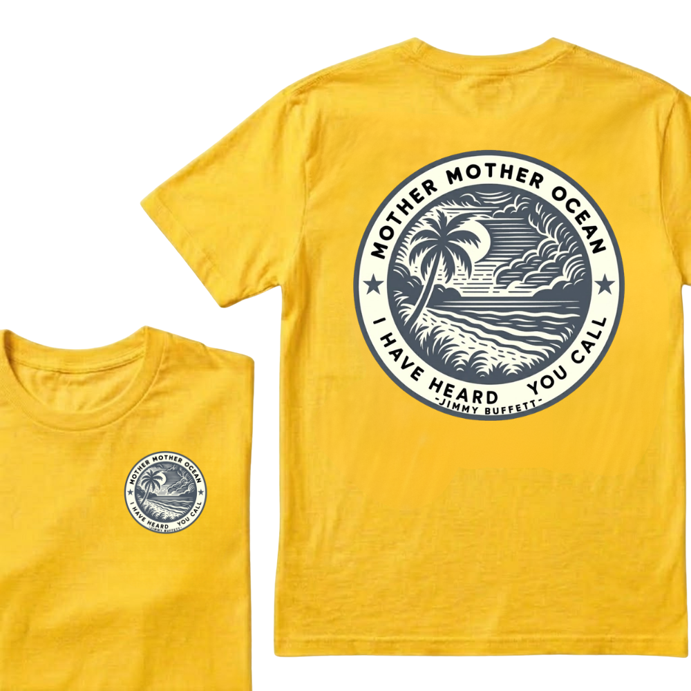 "Mother Mother Ocean I Have Heard You Call"T-Shirt - Jimmy Buffett Fan Tee