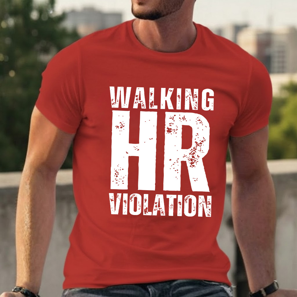 Walking HR Violation T-shirts