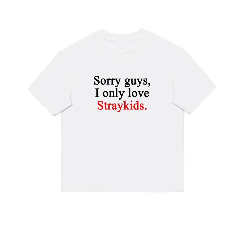 Sorry guys,  I only love Straykids-Customized Short Sleeve shirt