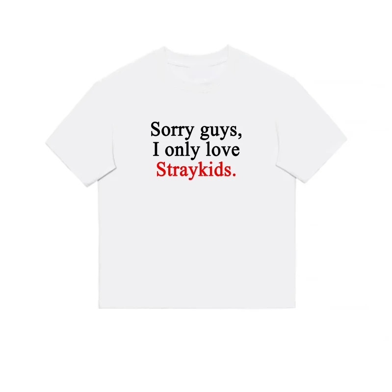 Sorry guys,  I only love Straykids-Customized Short Sleeve shirt
