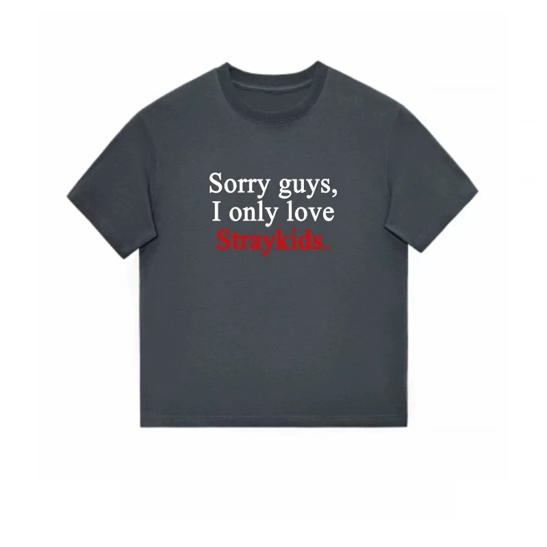Sorry guys,  I only love Straykids-Customized Short Sleeve shirt