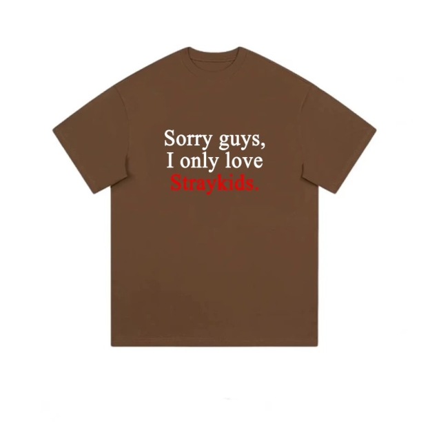 Sorry guys,  I only love Straykids-Customized Short Sleeve shirt