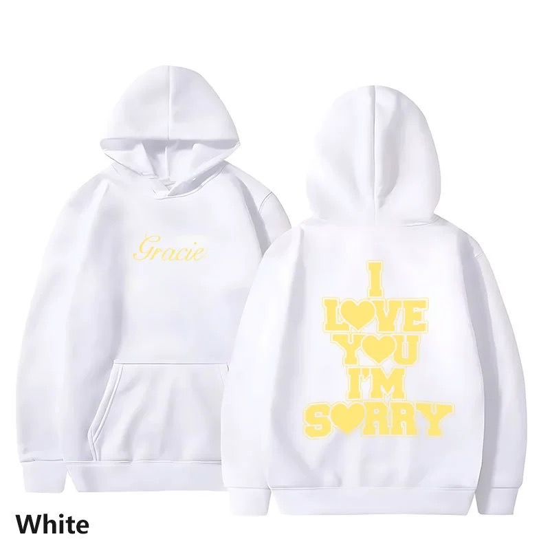 I Love You I'm Sorry Gracie Abrams Print Hoodie
