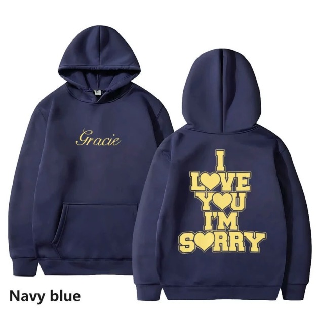 I Love You I'm Sorry Gracie Abrams Print Hoodie