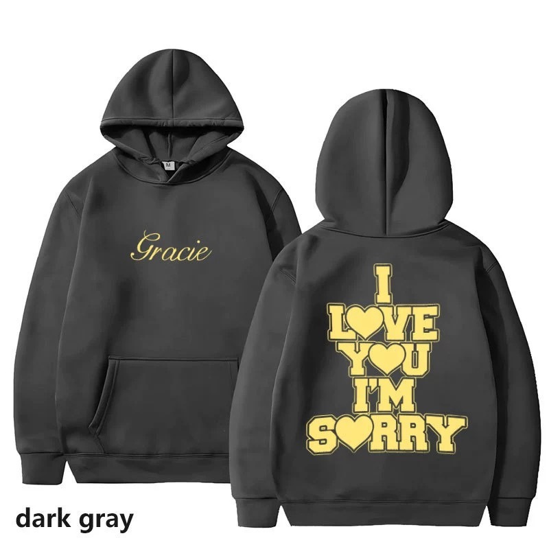 I Love You I'm Sorry Gracie Abrams Print Hoodie
