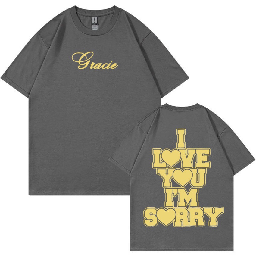 I Love You I'm Sorry Gracie Abrams Print T-shirt 