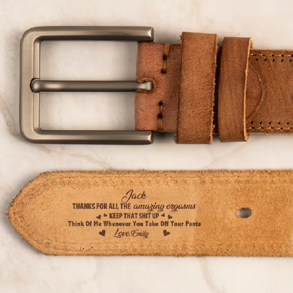 Thanks For All The Amazing Orgasms - Personalized Cowhide Belt