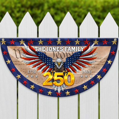 Personalized America 250th Anniversary Bunting Flag Custom Family Name American Flag - We The People Patriotic Eagle Non-Pleated Fan Flag