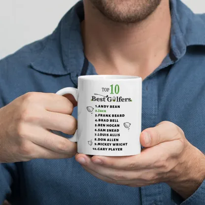 Personalized Funny Top 10 Golfers 11 oz Ceramic Coffee Mug with Name Game Day Birthday Gift for Golf Lover Husband Dad