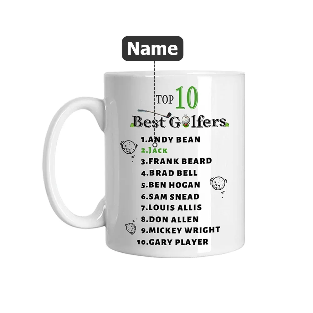 Personalized Funny Top 10 Golfers 11 oz Ceramic Coffee Mug with Name Game Day Birthday Gift for Golf Lover Husband Dad