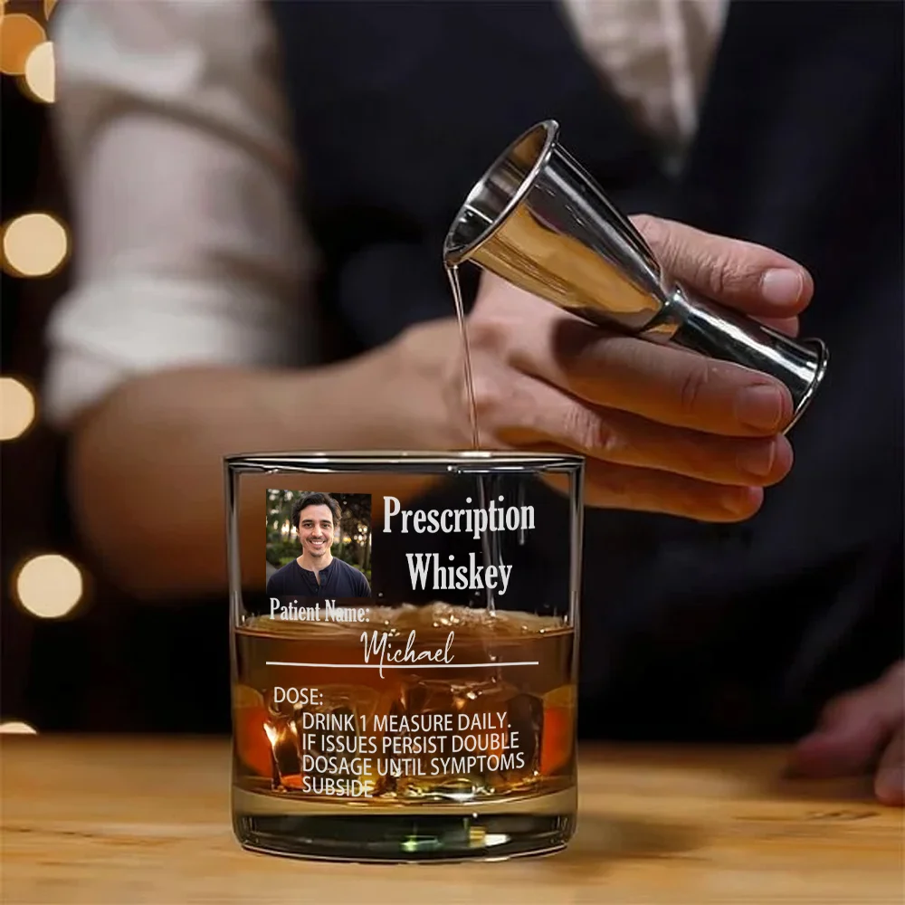 Personalized Funny Prescription Photo 10 oz Whiskey Glass with Name and Alcohol Name Birthday Father's Day Gift for Dad Grandpa Whiskey Lovers