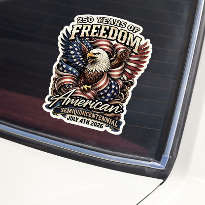 250 Years Of Freedom America Semiquincentennia Car Window Decal Sticker TH10 898885