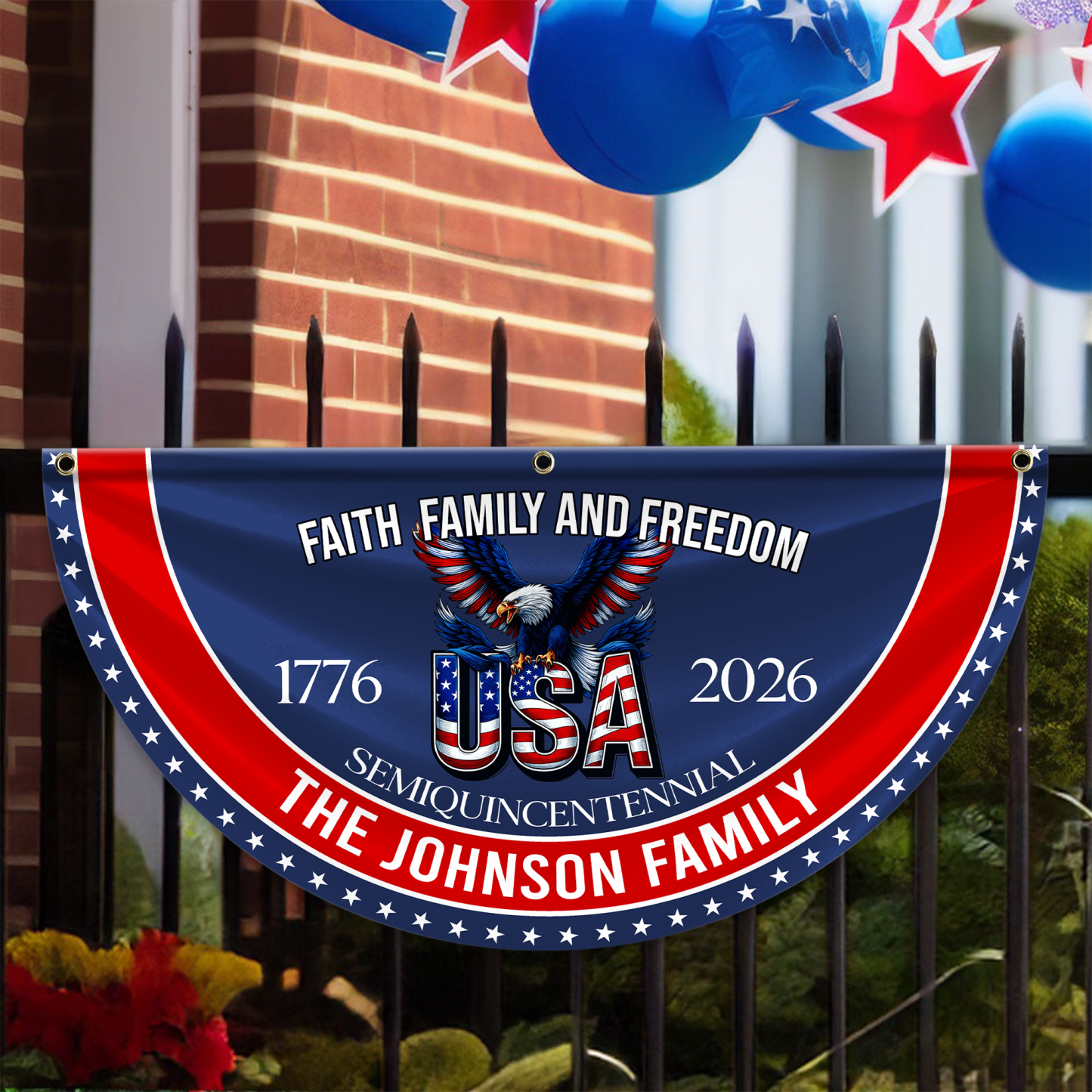 Personalized America 250th Anniversary Bunting Flag Custom Family Name Faith, Family & Freedom America 250 Years Non-Pleated Fan Flag CH07 910236