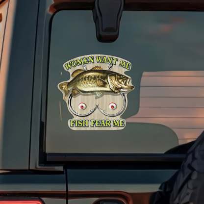 Women Want Me Fish Fear Me Cool Car Window Decal Sticker For Fisherman LM32 899225