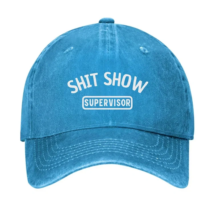 Shit Show Supervisor Funny Hat