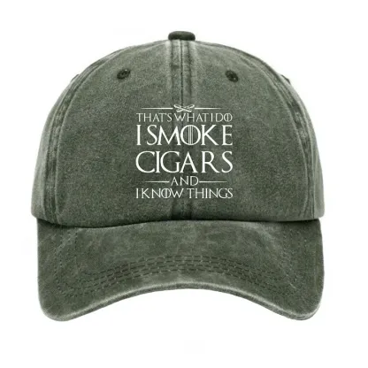 That's What I Do I Smoke Cigars And I Know Things Hat