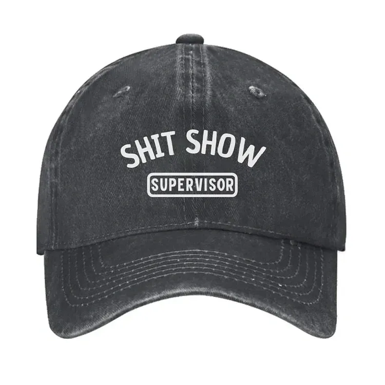 Shit Show Supervisor Funny Hat