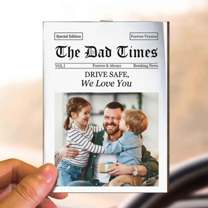 Personalized The Dad Times Drive Safe Car Visor Clip, Daddy We Love You Sun Visor Clip, Father's Day Gift For Him, Custom Husband Car Decor