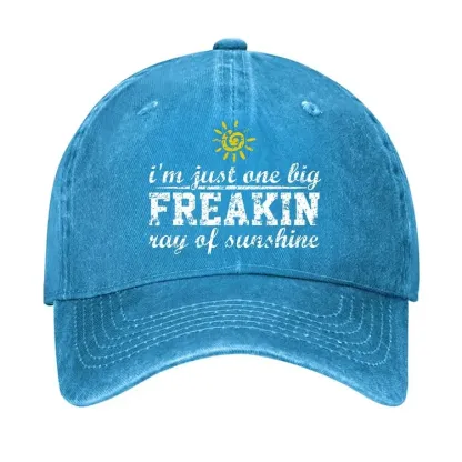 I'm A Freaking Ray Of Sunshine Funny Joke hat