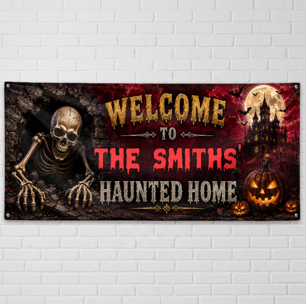 Custom Haunted Home Banner - Personalized Halloween Decor Gifts For Mom, Dad, Brother, Sister - Our Family Is Spooktacular