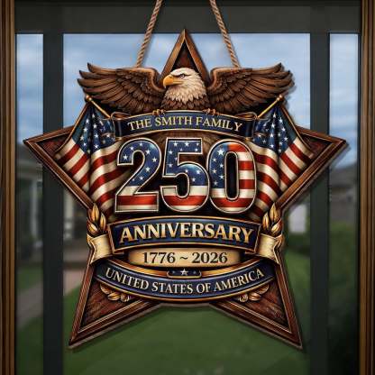 Custom Wood Sign - Personalized America 250th Anniversary Gifts For Mom, Dad, Brother, Sister, Kids - Built On Hope And Courage